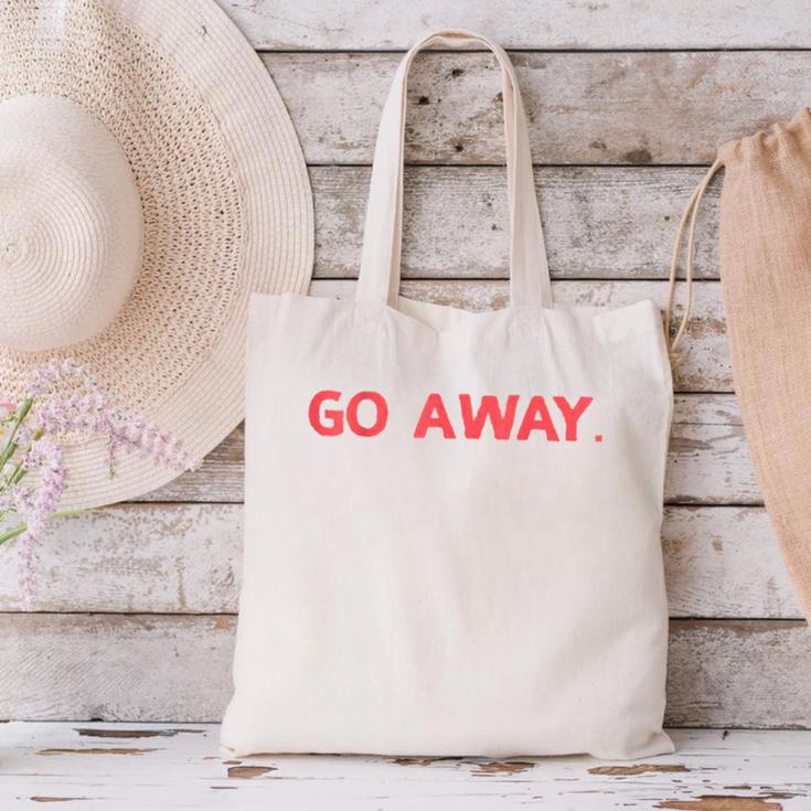 Go Away Introversion Sarcasm Introvert Canvas Tote Bag Go Away Introversion Sarcasm Introvert Canvas Tote Bag
