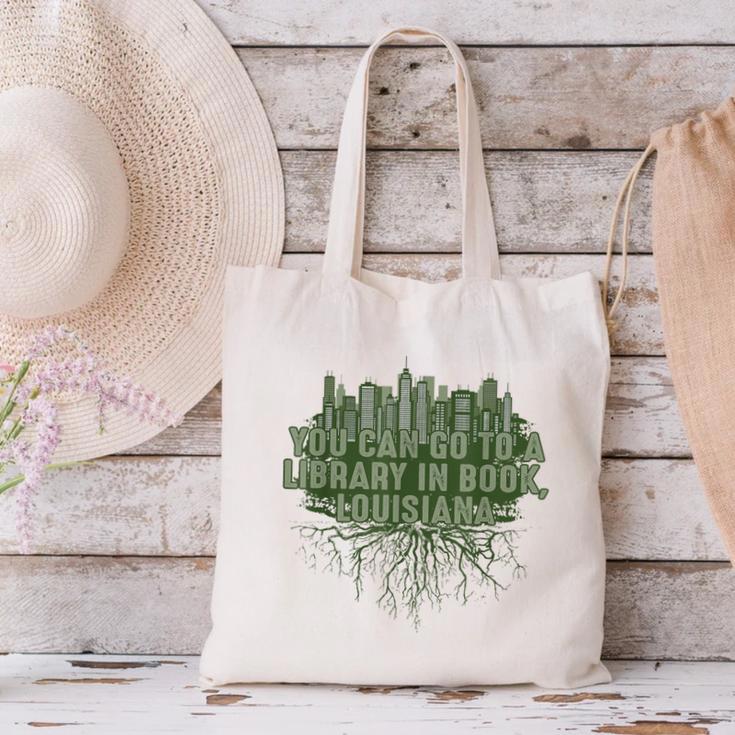 Go To a Library In Book Louisiana Pun LA Joke Baton Rouge Canvas Tote Bag Go To a Library In Book Louisiana Pun LA Joke Baton Rouge Canvas Tote Bag