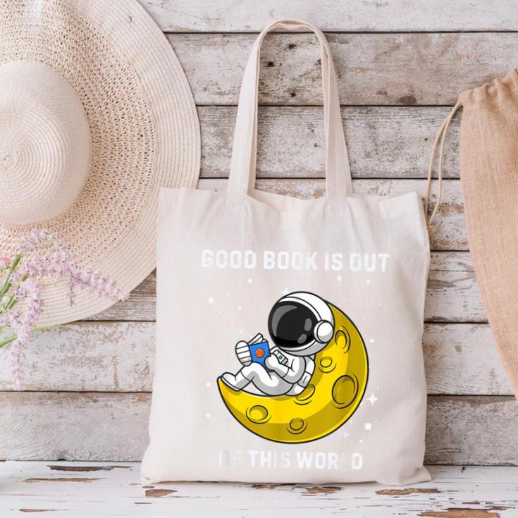 Good Book Is Out Of This World Astronaut Read Book Bookworm Canvas Tote Bag