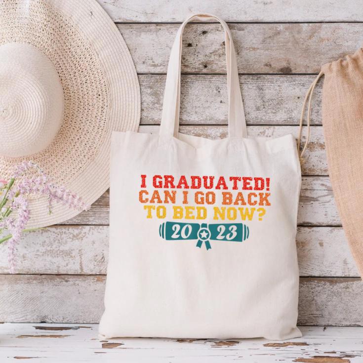 I Graduated Can I Go Back To Bed Now Graduation 2023 Canvas Tote Bag