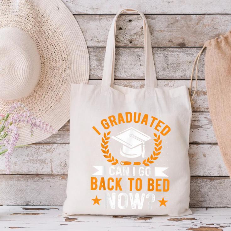 I Graduated Can I Go Back To Bed Now Graduation Canvas Tote Bag