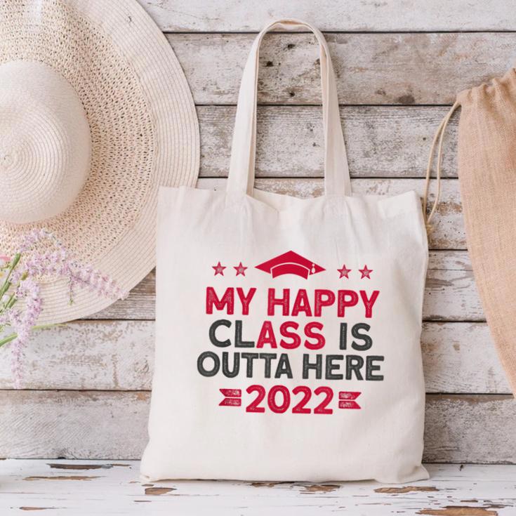 Graduation 2022 My Happy Class Is Outta Here Senior Canvas Tote Bag