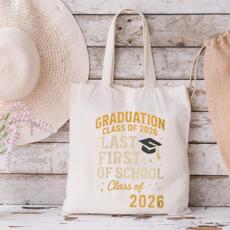 Graduation Class Of 2026 My Last First Day Of School Senior Canvas Tote Bag