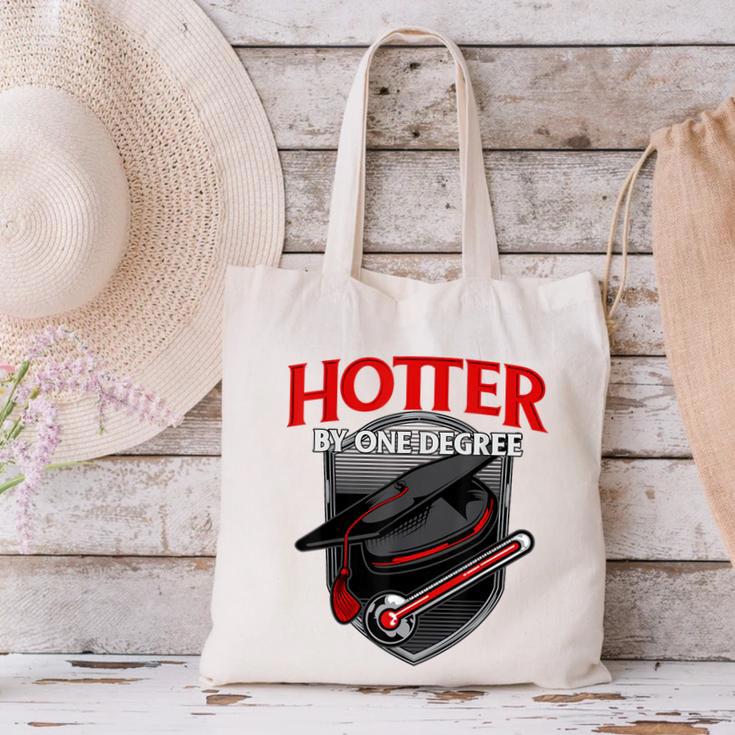 GraduationShirt Hotter By One Degree Canvas Tote Bag