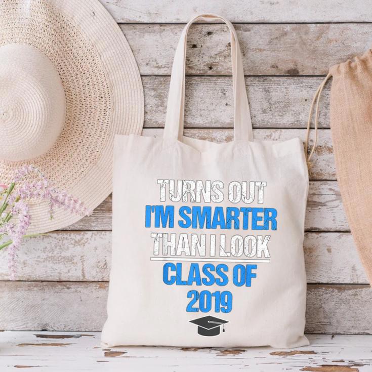 Graduation Turns Out Im Smarter Than I Look Canvas Tote Bag