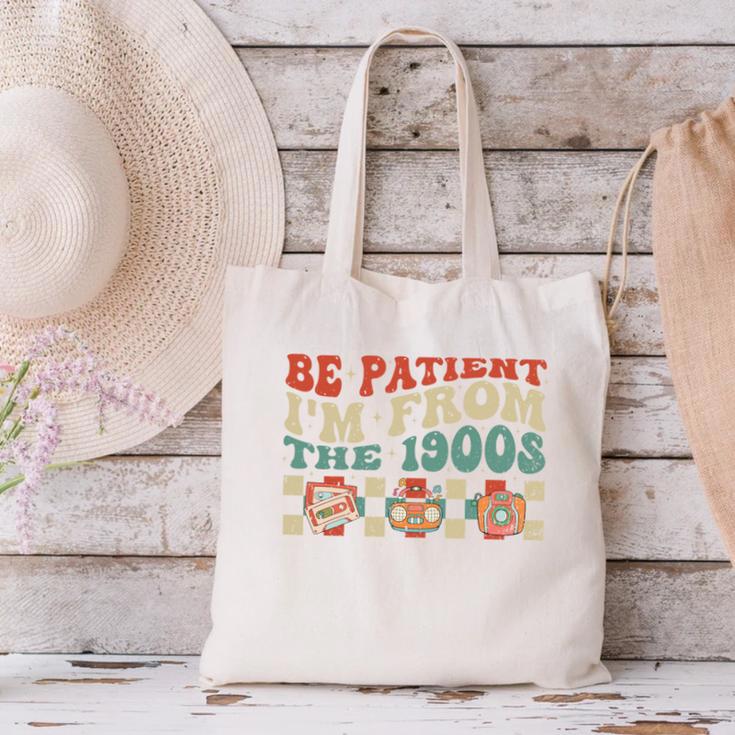 Groovy Please Be Patient With Me I'm From The 1900s Vintage Canvas Tote Bag Groovy Please Be Patient With Me I'm From The 1900s Vintage Canvas Tote Bag