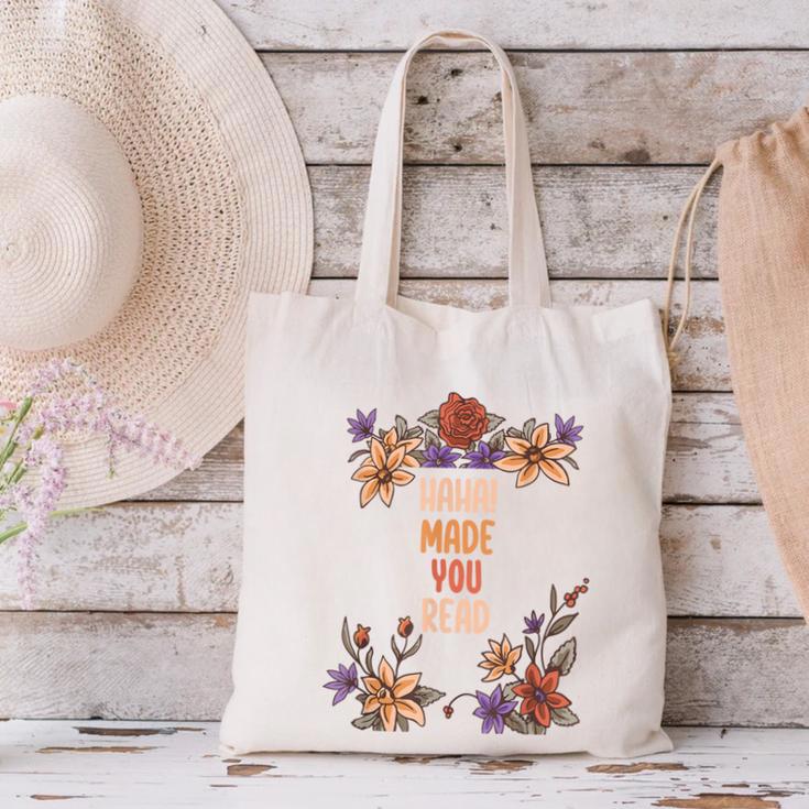 Haha Made You Read Shirt Book Reader Flower Floral Canvas Tote Bag