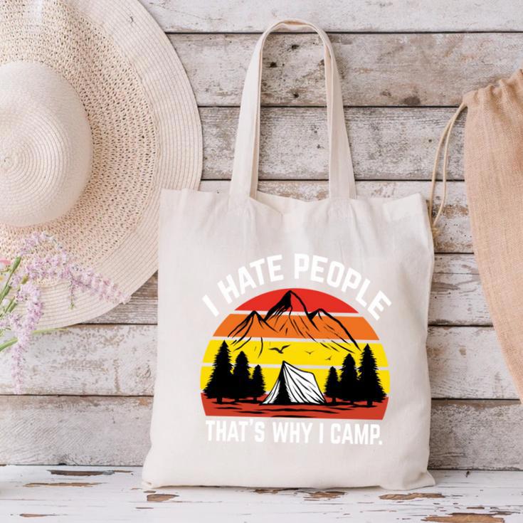 I Hate People That's Why I Camp Camper Meme Introvert Canvas Tote Bag I Hate People That's Why I Camp Camper Meme Introvert Canvas Tote Bag