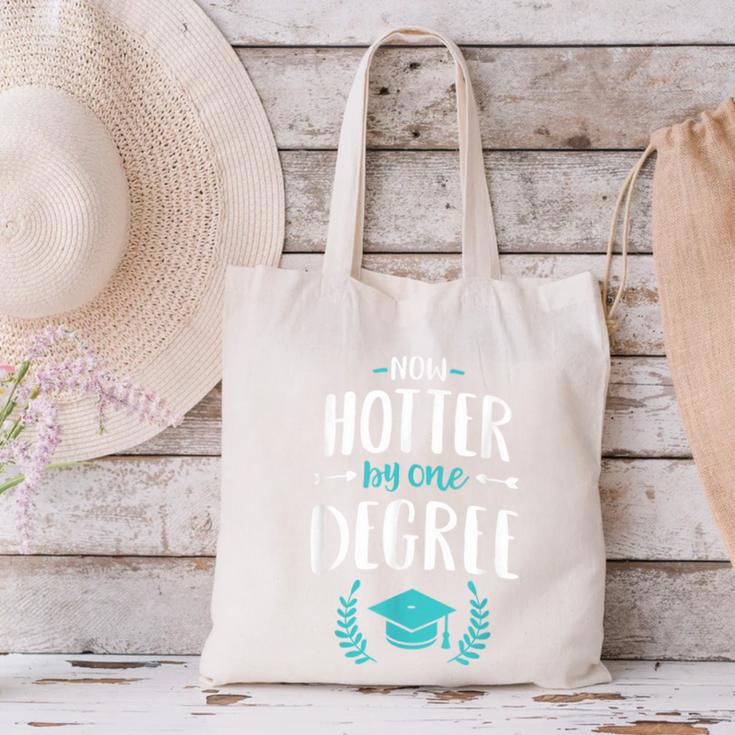 Now Hotter By One Degree Shirt Class Of 2024 Graduation Canvas Tote Bag