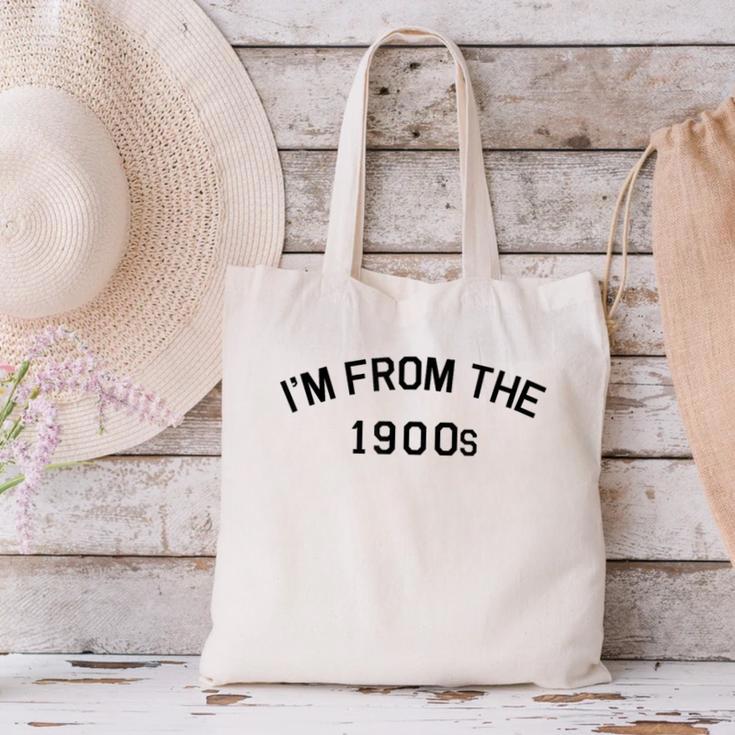 I'm From The 1900s Cute Canvas Tote Bag