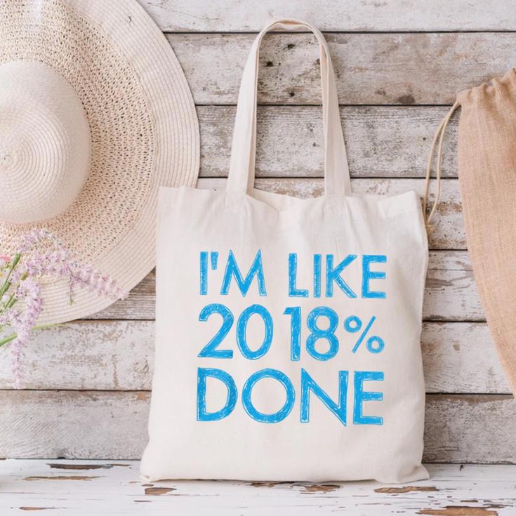 I'm Like 2018 Done High School Grad Graduation Shirt Canvas Tote Bag