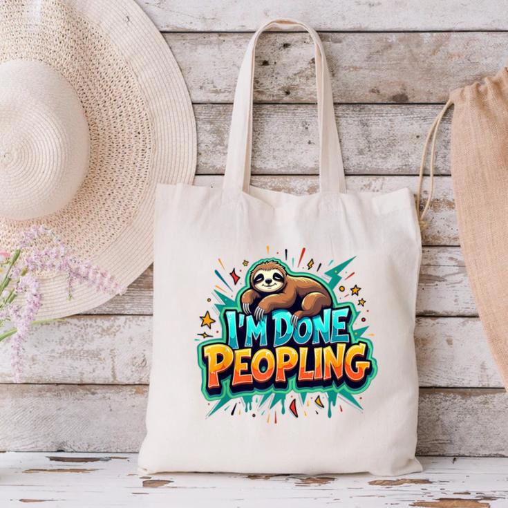 I'm Done Peopling Introvert Sloth Canvas Tote Bag I'm Done Peopling Introvert Sloth Canvas Tote Bag