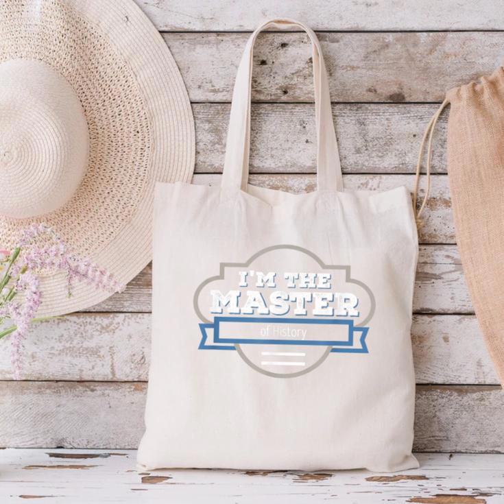 I'm The Master Of History Masters Graduation Shirt Canvas Tote Bag