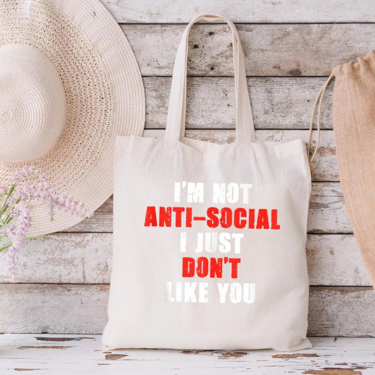 I'm Not Antisocial I Just Don't Like You Introvert Canvas Tote Bag I'm Not Antisocial I Just Don't Like You Introvert Canvas Tote Bag