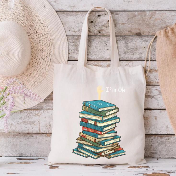 I'm Ok Books Reading Books Lover National Book Day Canvas Tote Bag
