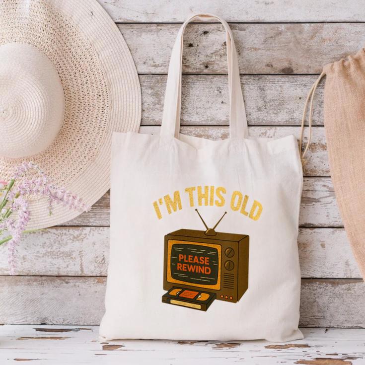 I'm This Old Please Rewind 80s 90s Nostalgia VHS VCR Canvas Tote Bag