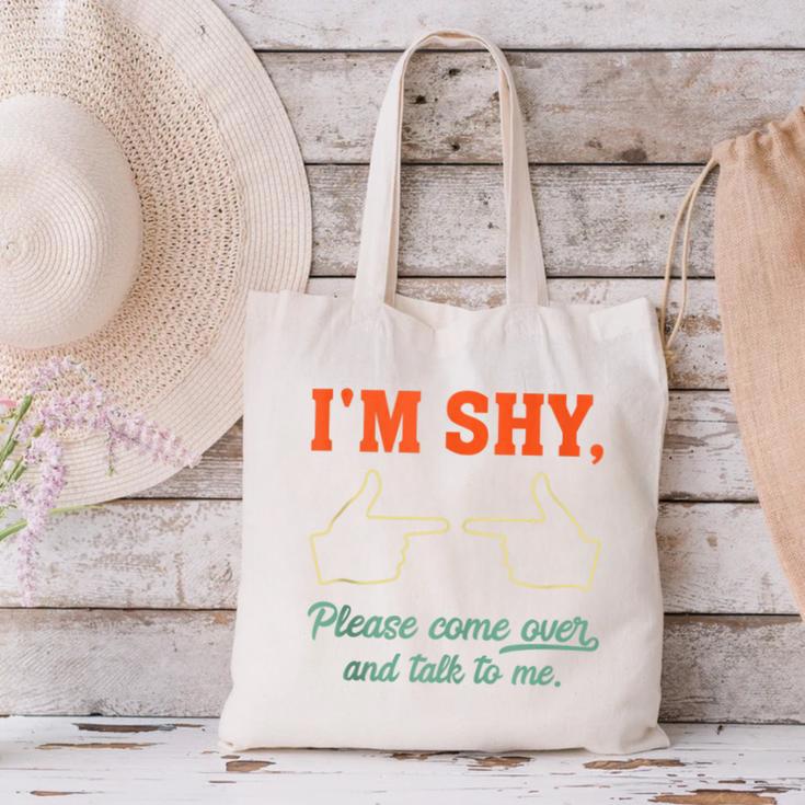 I'm Shy Please Come Over & Talk To Me Introvert Shying Canvas Tote Bag I'm Shy Please Come Over & Talk To Me Introvert Shying Canvas Tote Bag