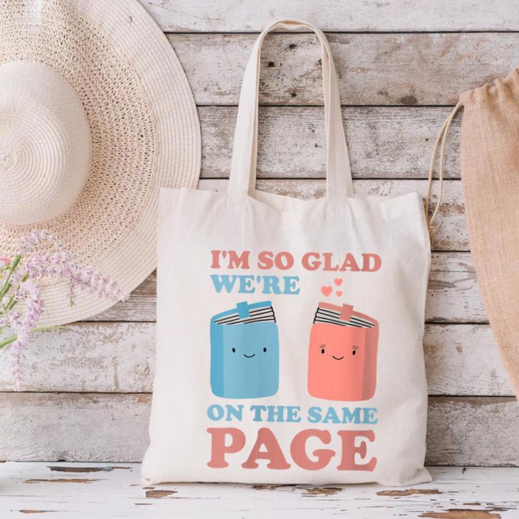 I'm So Glad We'Re On The Same Page Book Lover Writer Canvas Tote Bag