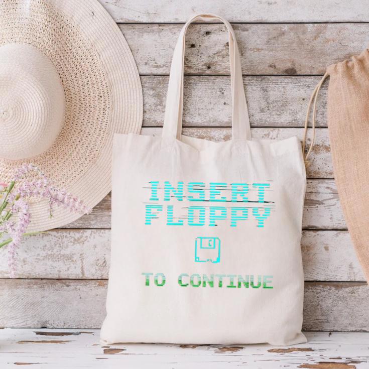 Insert Floppy To Continue Retro Computer Nostalgia Tech Top Canvas Tote Bag Insert Floppy To Continue Retro Computer Nostalgia Tech Top Canvas Tote Bag
