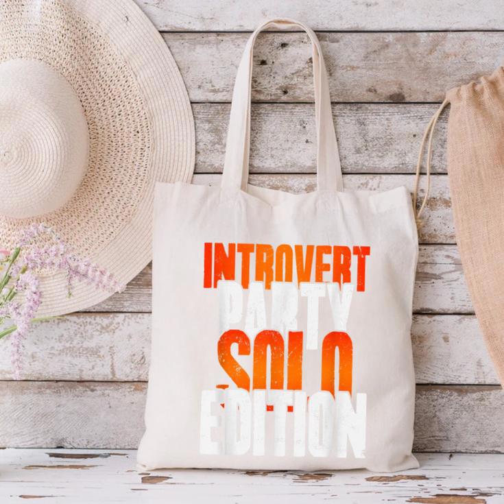 Introvert Party Solo Edition Sarcastic People Hater Canvas Tote Bag Introvert Party Solo Edition Sarcastic People Hater Canvas Tote Bag