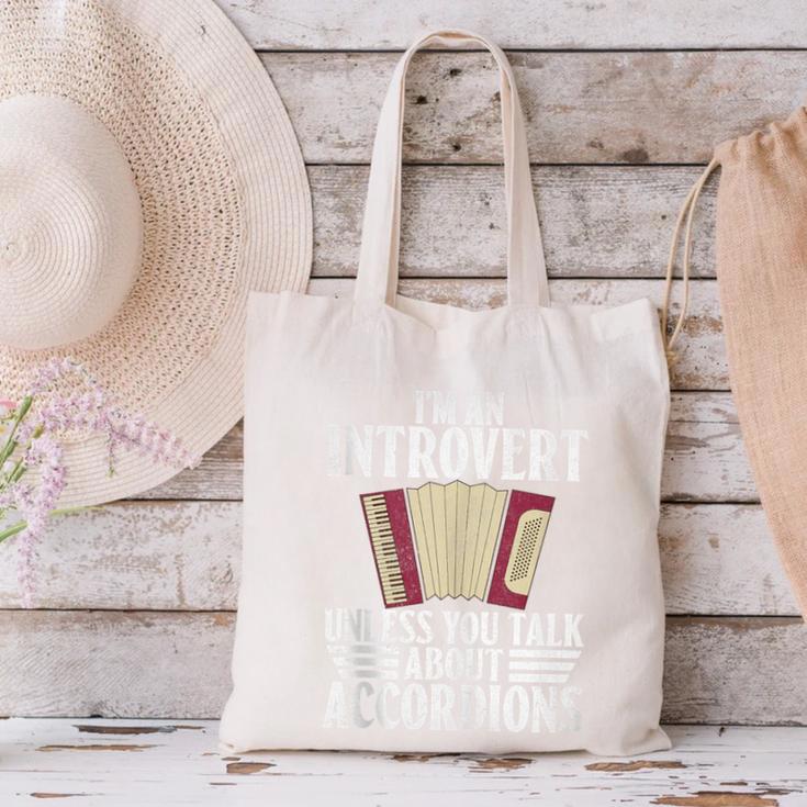 Im An Introvert Unless You Talk About Accordions Canvas Tote Bag Im An Introvert Unless You Talk About Accordions Canvas Tote Bag