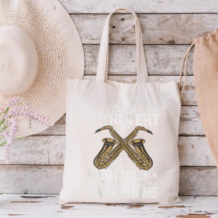 Im An Introvert Unless You Talk About Saxophone Canvas Tote Bag Im An Introvert Unless You Talk About Saxophone Canvas Tote Bag