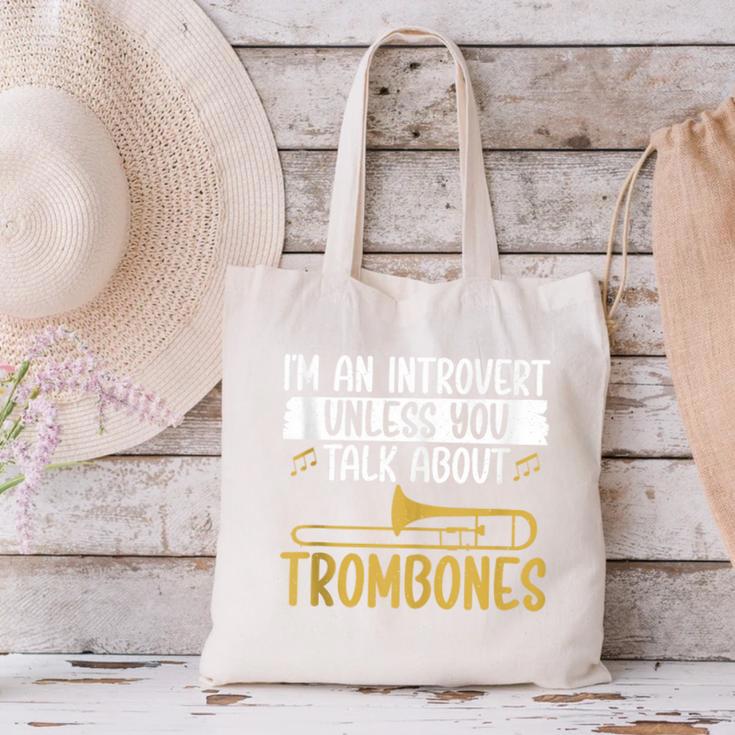 Im An Introvert Unless You Talk About Trombone Canvas Tote Bag