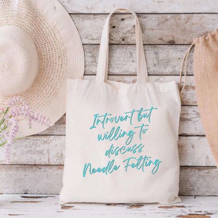 Introvert But Willing To Discuss Needle Felting Canvas Tote Bag Introvert But Willing To Discuss Needle Felting Canvas Tote Bag
