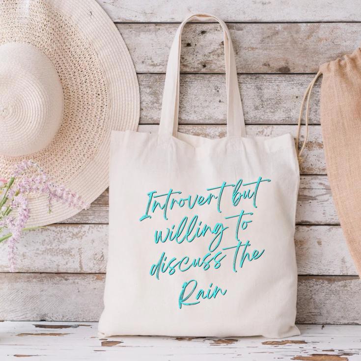 Introvert But Willing To Discuss The Rain Canvas Tote Bag Introvert But Willing To Discuss The Rain Canvas Tote Bag