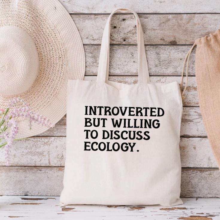 Introvert But Willing Ecology Ecologist Ecology Lover Canvas Tote Bag Introvert But Willing Ecology Ecologist Ecology Lover Canvas Tote Bag