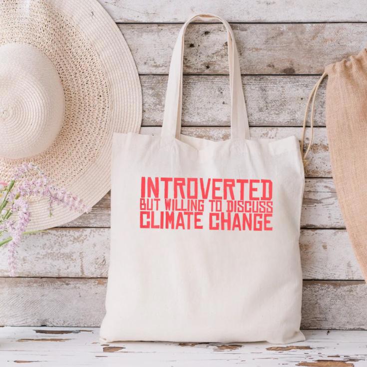 Introverted But Willing To Discuss Climate Change Canvas Tote Bag Introverted But Willing To Discuss Climate Change Canvas Tote Bag