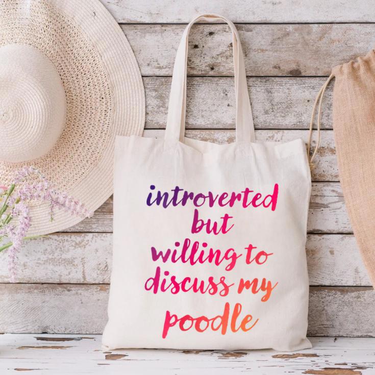 Introverted Willing To Discuss Poodle Introvert Canvas Tote Bag Introverted Willing To Discuss Poodle Introvert Canvas Tote Bag