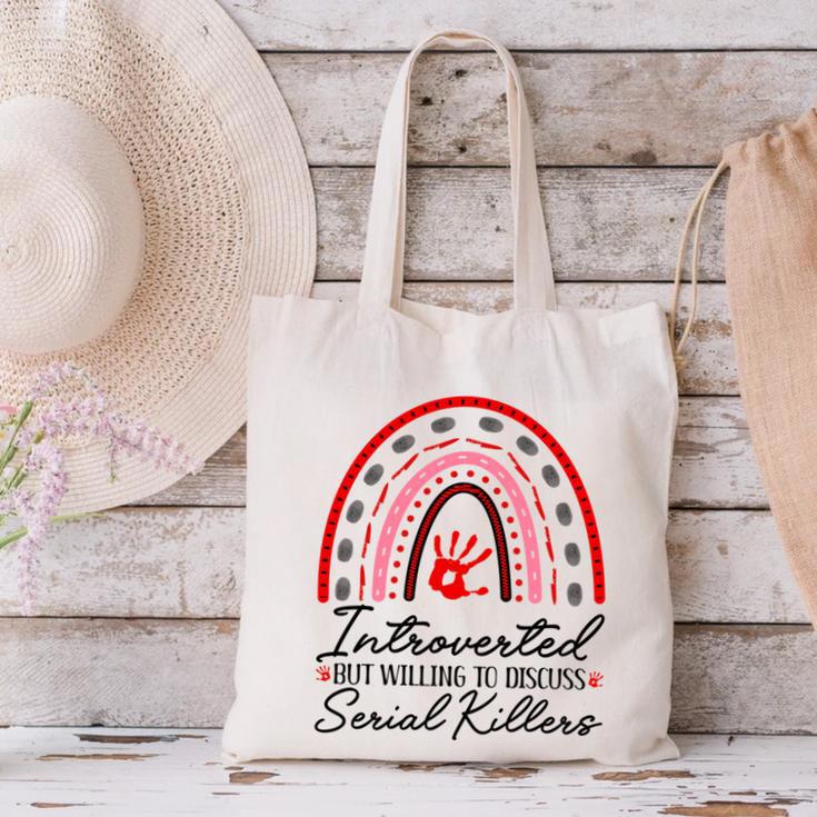 Introverted But Willing To Discuss Serial Killers True Crime Canvas Tote Bag Introverted But Willing To Discuss Serial Killers True Crime Canvas Tote Bag