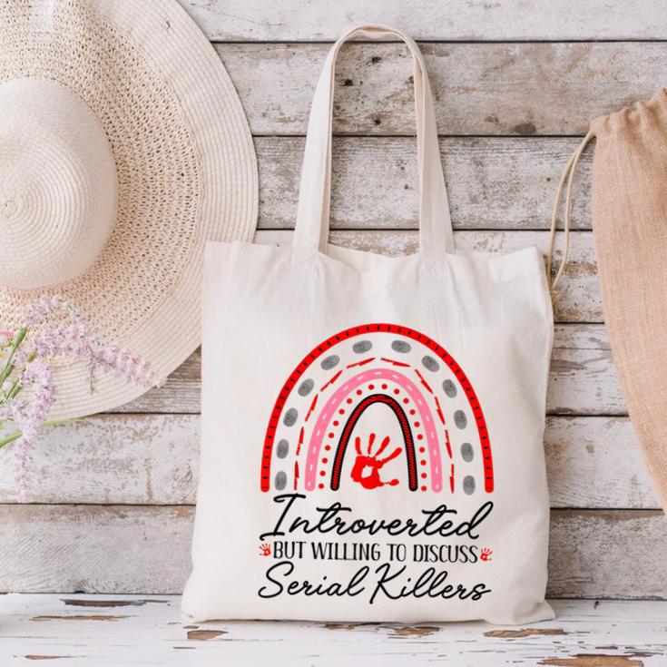 Introverted But Willing To Discuss Serial Killers True Crime Canvas Tote Bag Introverted But Willing To Discuss Serial Killers True Crime Canvas Tote Bag