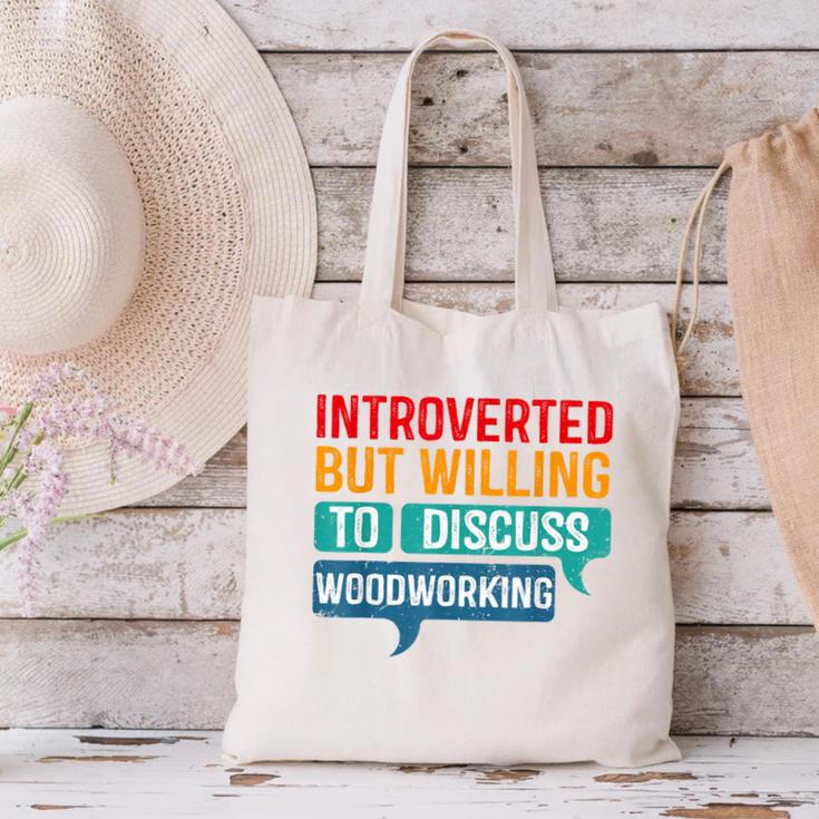 Introverted But Willing To Discuss Woodworking Canvas Tote Bag Introverted But Willing To Discuss Woodworking Canvas Tote Bag