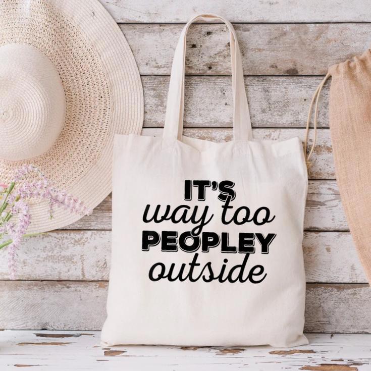 It's Way To Peopley Outside Introvert Canvas Tote Bag