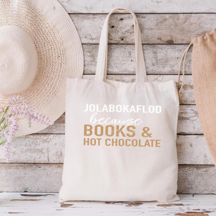 Jolabokaflod Because Books And Hot Chocolate T-Shirt Canvas Tote Bag