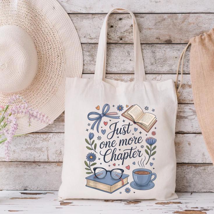 Just One More Chapter Book Lover Reading Quote Canvas Tote Bag Just One More Chapter Book Lover Reading Quote Canvas Tote Bag