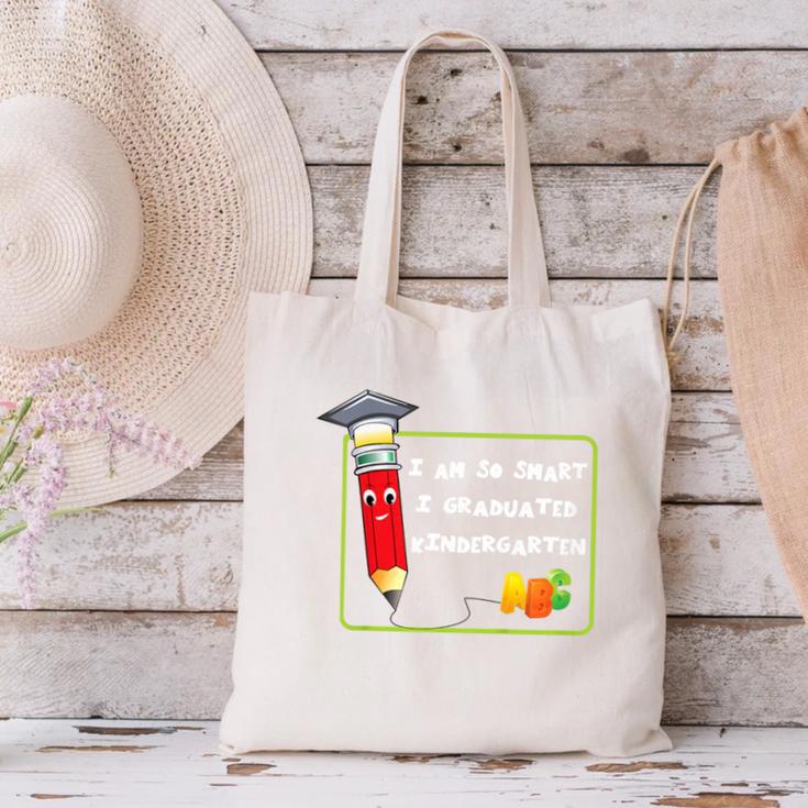 Kids Kindergarten Graduation Humor I'm So Smart I Graduated Canvas Tote Bag