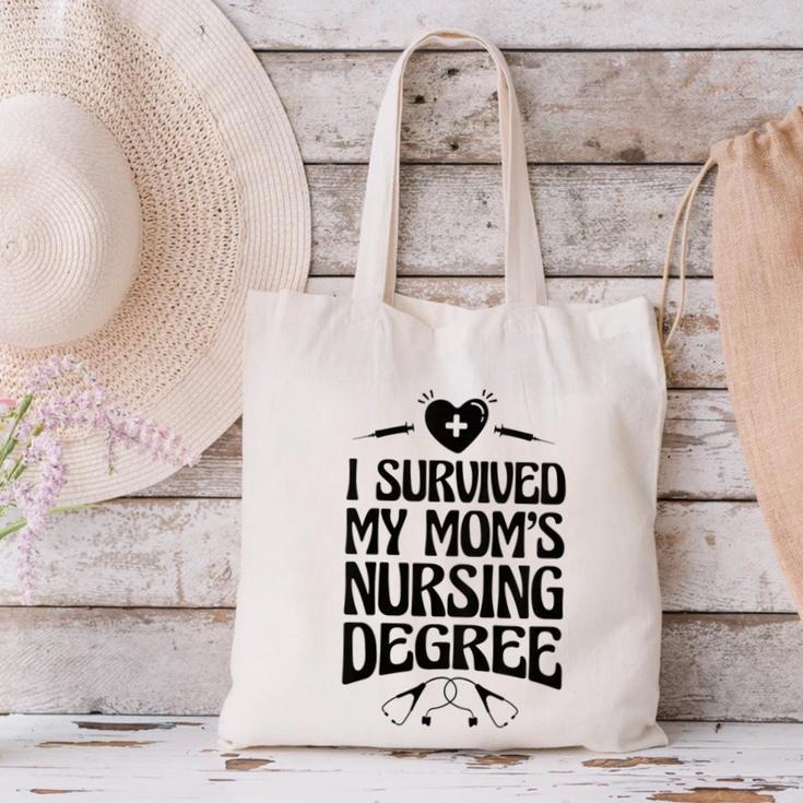 Kids I Survived My Mom's Nursing Degree Nursing School Graduation Canvas Tote Bag