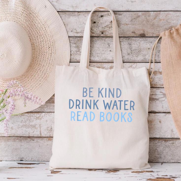 Be Kind Drink Water Read Books Canvas Tote Bag