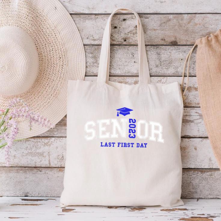 My Last First Day Senior 2023 Back To School Graduation 2023 Canvas Tote Bag