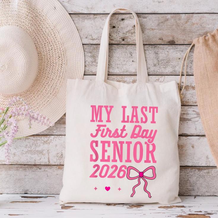 My Last First Day Senior 2026 Coquette Pink Bow Graduation Canvas Tote Bag