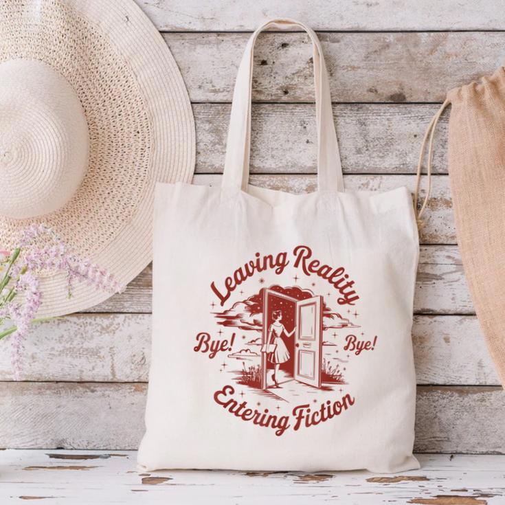 Leaving Reality Entering Fiction Book Lover Canvas Tote Bag