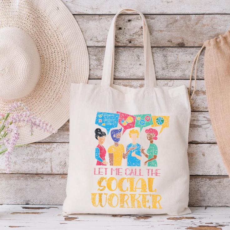 Let Me Call The Social Worker Job Graduation Work Canvas Tote Bag