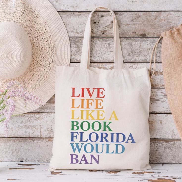 Live Life Like a Book Florida Would Ban LGBTQ Rainbow Flag Canvas Tote Bag