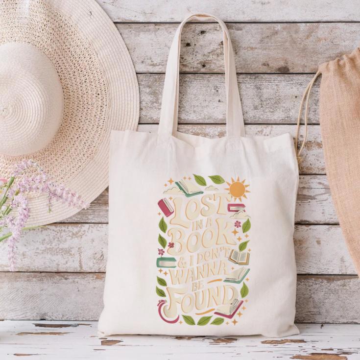 LOST IN A BOOK And I DONT WANNA BE FOUND Canvas Tote Bag