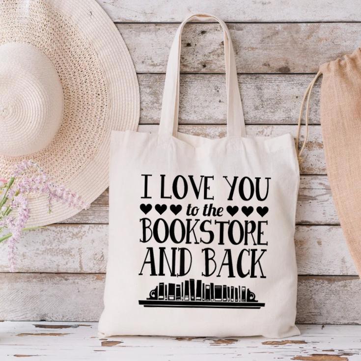 I Love You To The Bookstore And Back Canvas Tote Bag