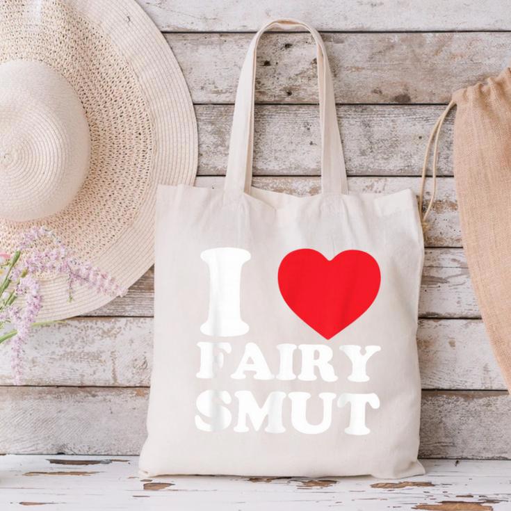 I Love Fairy Smut Book Lover Saying Canvas Tote Bag I Love Fairy Smut Book Lover Saying Canvas Tote Bag