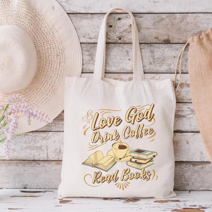 Love God Drink Coffee Read Books Christian Tee Canvas Tote Bag